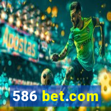 586 bet.com